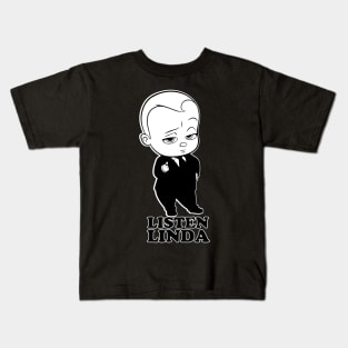 Listen Linda Kids T-Shirt